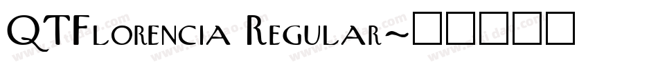 QTFlorencia Regular字体转换